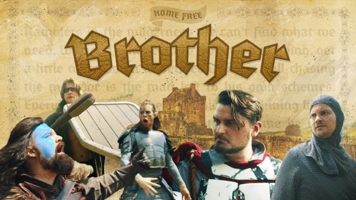 Home Free – Brother
