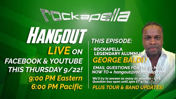 Rockapella HANGOUT #8 – Sept 22, 2022: Feat: Mighty Bass GEORGE BALDI!