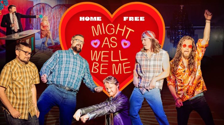 Home Free – Might As Well Be Me