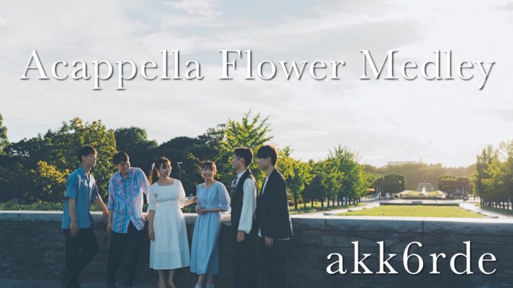 Acappella Flower Medley