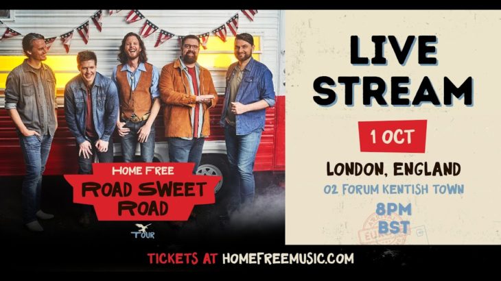 Home Free – Live In London (Sunday 1 October 8p BST / 3p EST)
